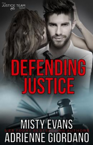 Книга Defending Justice Adrienne Giordano