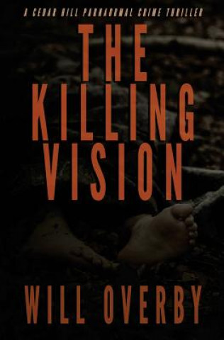 Книга The Killing Vision Will Overby