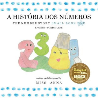 Kniha Number Story 1 A HISTORIA DOS NUMEROS Anna Miss