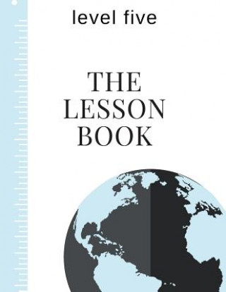 Kniha The Lesson Book: Level Five Sherry K Hayes