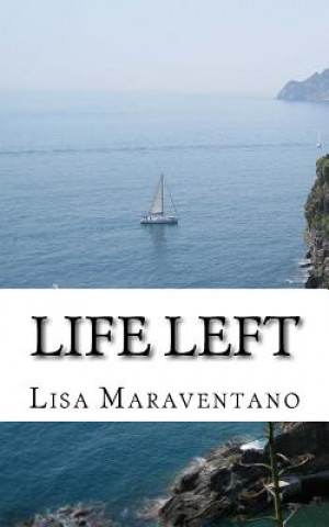 Książka Life Left Lisa Maraventano