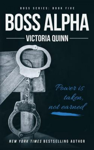 Knjiga Boss Alpha Victoria Quinn