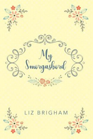 Carte My Smorgasbord Liz Brigham