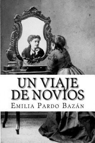 Kniha Un Viaje de Novios Emilia Pardo Bazan