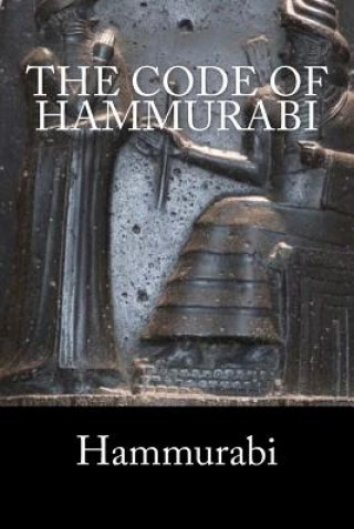Carte The Code of Hammurabi Hammurabi