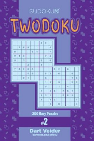 Kniha Sudoku Twodoku - 200 Easy Puzzles (Volume 2) Dart Veider