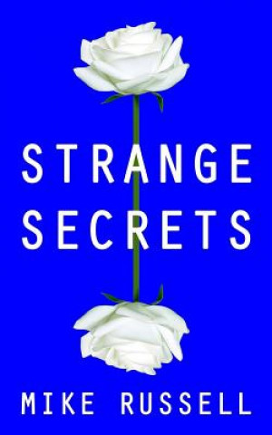 Kniha Strange Secrets Mike Russell