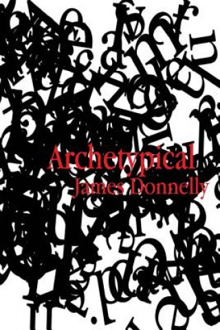 Boek Archetypical James Donnelly