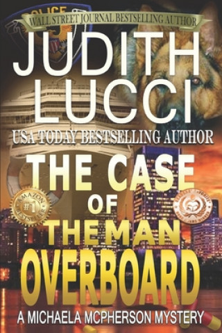 Könyv Case Of The Man Overboard Judith Lucci