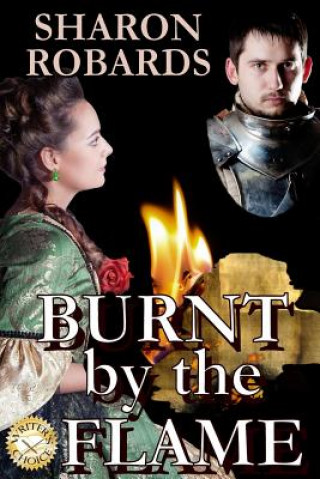Boek Burnt by the Flame Sharon Robards