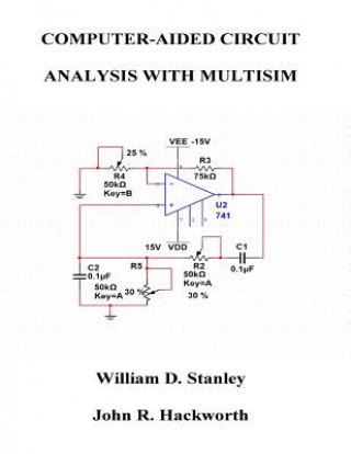 Kniha Computer-Aided Circuit Analysis with Multisim William D Stanley