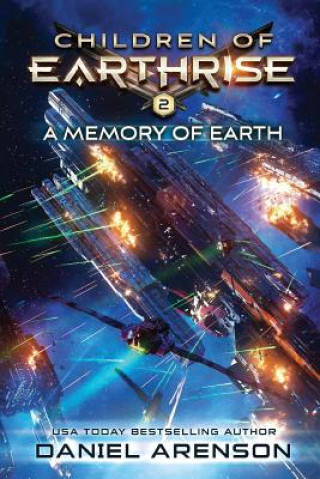 Libro A Memory of Earth: Children of Earthrise Book 2 Daniel Arenson