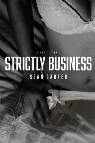 Könyv Strictly Business Sean Carter