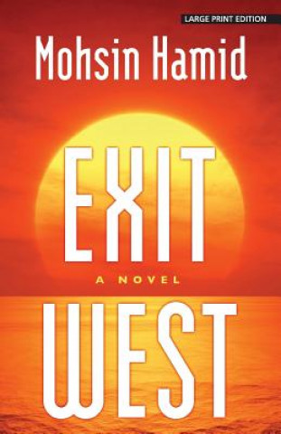 Könyv Exit West Mohsin Hamid