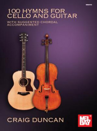 Könyv 100 Hymns for Cello and Guitar Craig Duncan