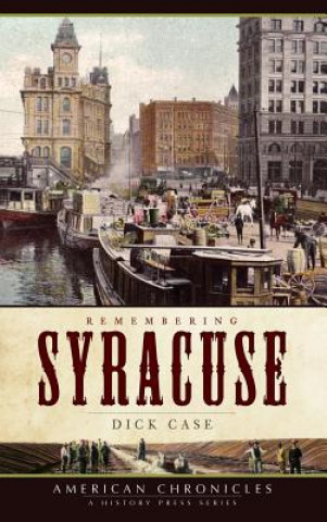 Buch Remembering Syracuse Dick Case