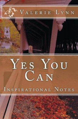 Livre Yes You Can: Inspirational Notes Valerie Lynn