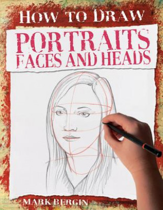 Book Portraits, Faces and Heads Mark Bergin