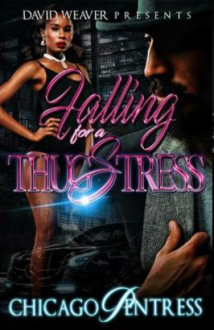 Buch Falling for a Thugstress Chicago Pentress