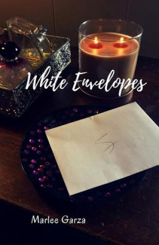 Knjiga White Envelopes Marlee Garza
