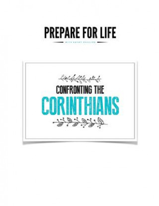 Kniha Confronting the Corinthians Kathy Phillips