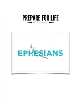 Knjiga Ephesians Kathy Phillips