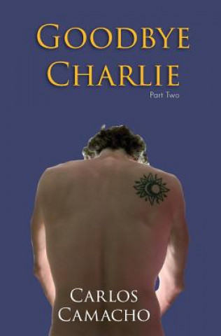 Carte Goodbye Charlie 2: Part Two Carlos Camacho