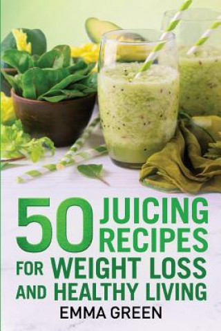 Livre 50 juicing recipes Emma Green