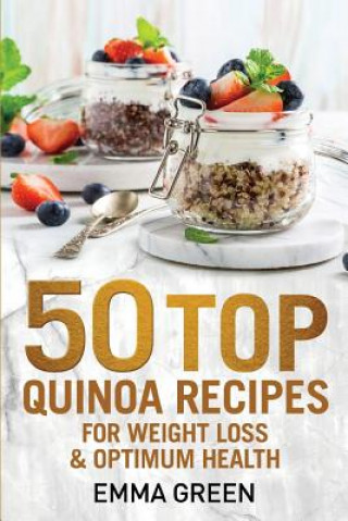 Книга 50 Top Quinoa Recipes Emma Green