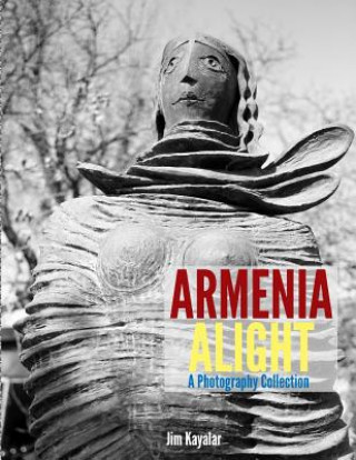 Książka Armenia Alight Jim Kayalar