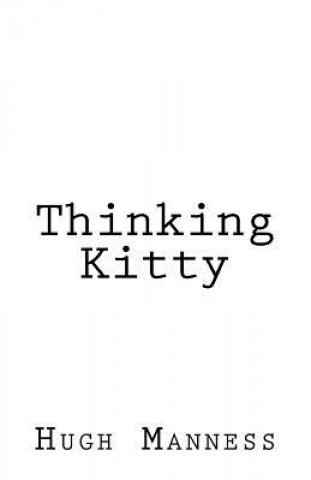 Knjiga Thinking Kitty Hugh Manness