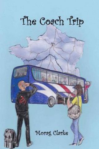 Buch The Coach Trip Morag Clarke