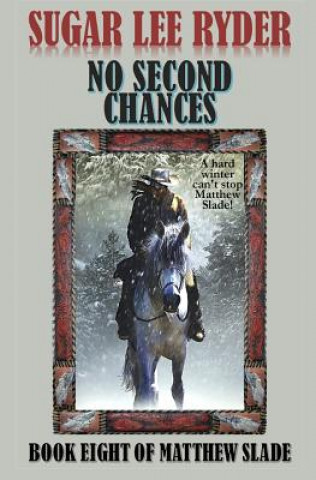 Knjiga No Second Chances Sugar Lee Ryder