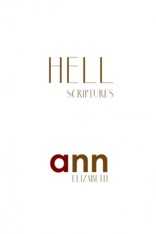 Kniha Hell Scriptures - Ann Elizabeth Ann Elizabeth