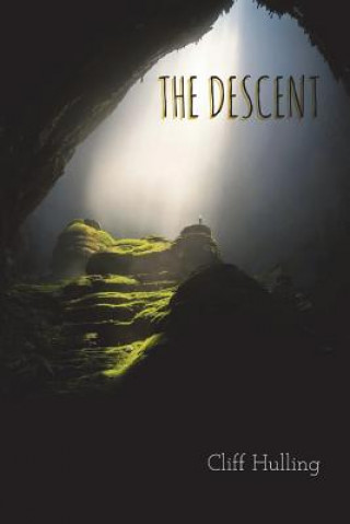 Kniha The Descent Cliff Hulling