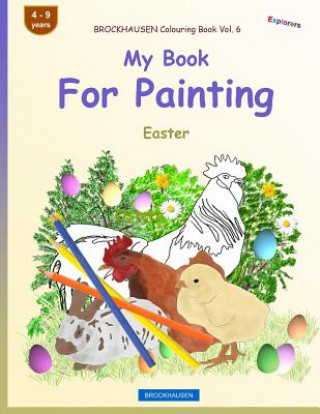 Kniha BROCKHAUSEN Colouring Book Vol. 6 - My Book For Painting: Easter Dortje Golldack