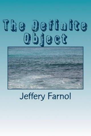 Kniha The Definite Object Jeffery Farnol