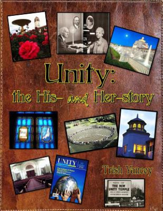 Carte Unity: The His- And Her-Story Trish Yancey