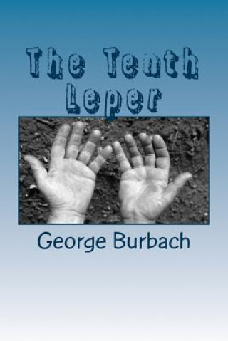 Kniha The Tenth Leper George Burbach