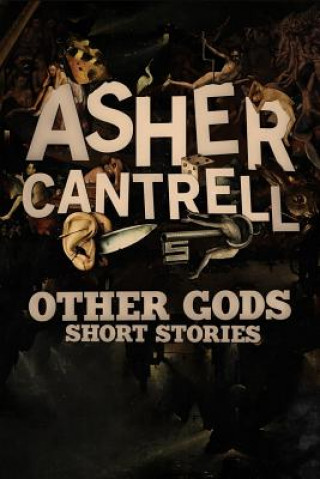 Kniha Other Gods Asher Cantrell