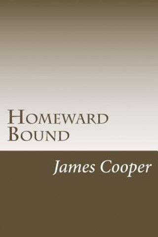 Knjiga Homeward Bound James Fenimore Cooper