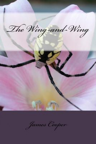 Buch The Wing-and-Wing James Fenimore Cooper