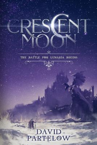 Knjiga Crescent Moon David Partelow