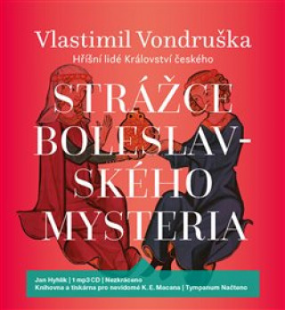 Аудио Strážce boleslavského mysteria Vlastimil Vondruška