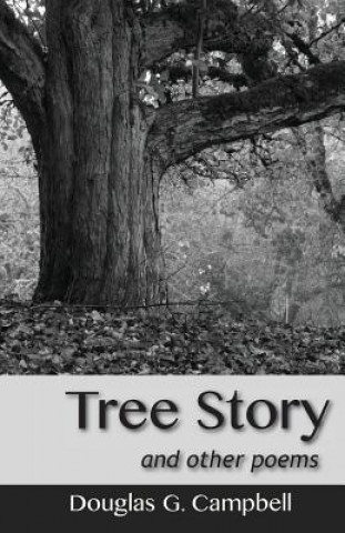 Книга Tree Story and Other Poems Douglas G Campbell