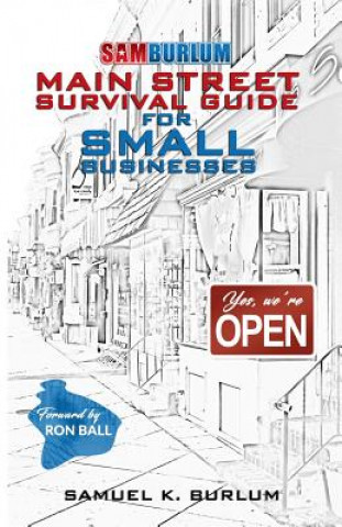 Kniha Main Street Survival Guide for Small Businesses Samuel K Burlum