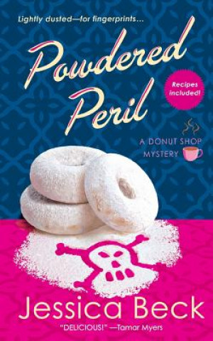 Kniha Powdered Peril: A Donut Shop Mystery Jessica Beck