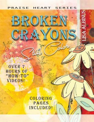 Knjiga Broken Crayons Still Color Lisa Albinus