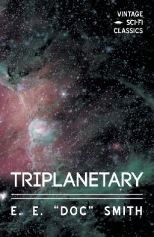 Kniha Triplanetary E E &quot;Doc&quot; Smith