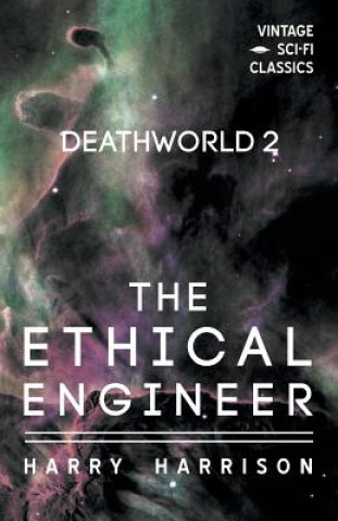 Book Deathworld 2: The Ethical Engineer Harry Harrison